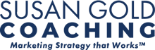 Susan Gold Coaching - Marketing Strategy That Works
